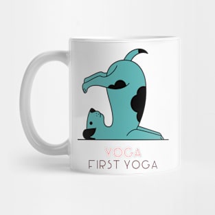 Yoga First Yoga Mug